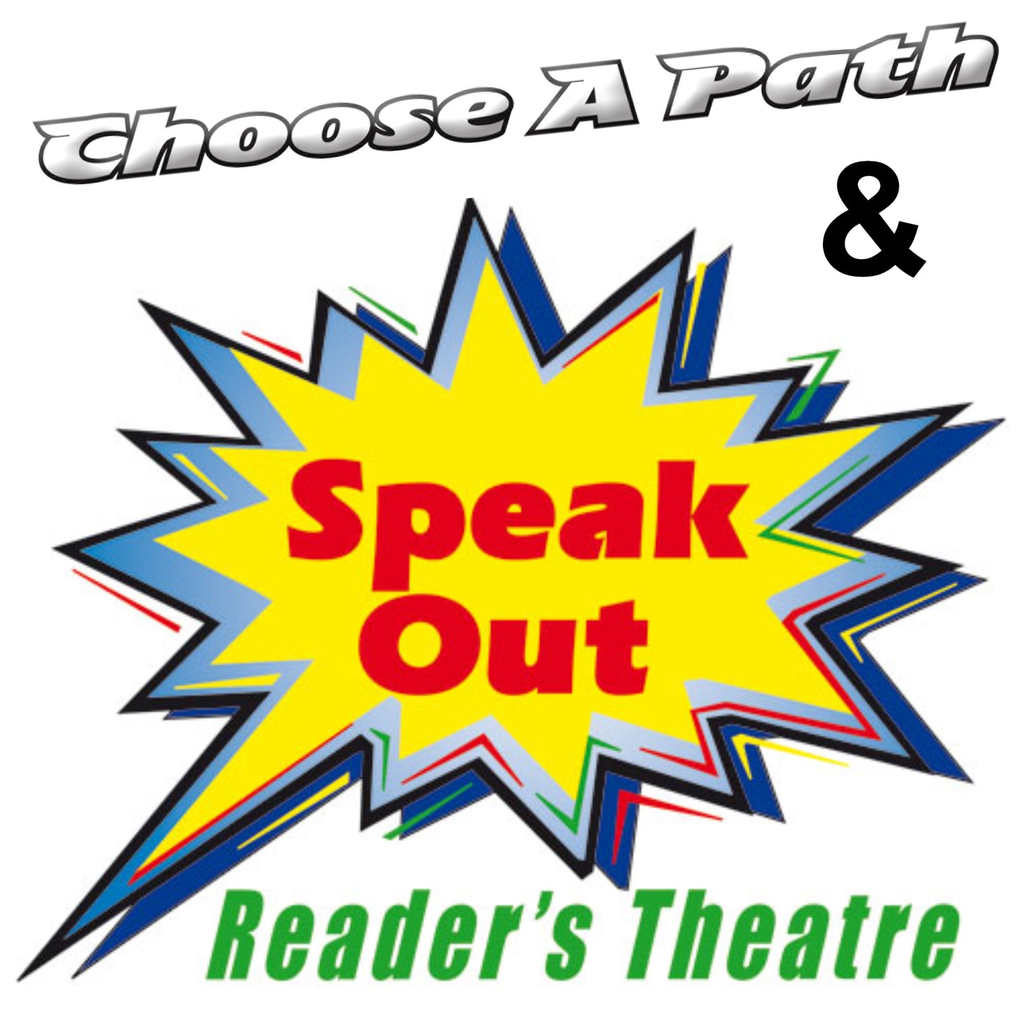 Digital Choose-a-Path & Speak Out Reader's Theatre